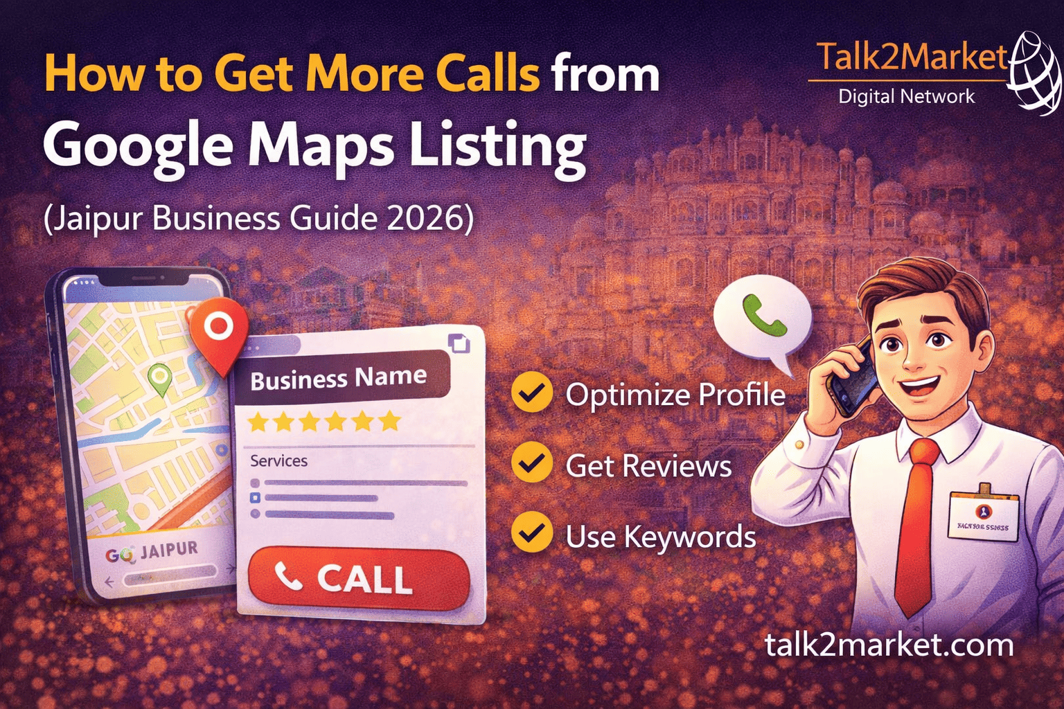 How to Get More Calls from Google Maps Listing (Jaipur Business Guide 2026)